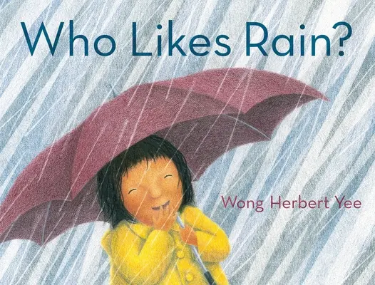 ¿A quién le gusta la lluvia? - Who Likes Rain?