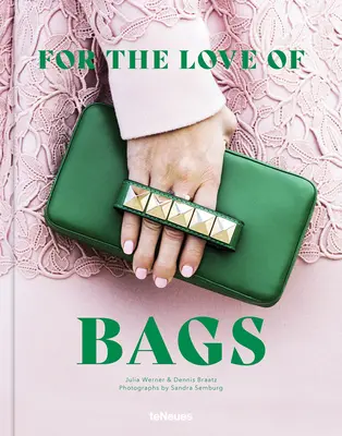 Por amor a los bolsos - For the Love of Bags