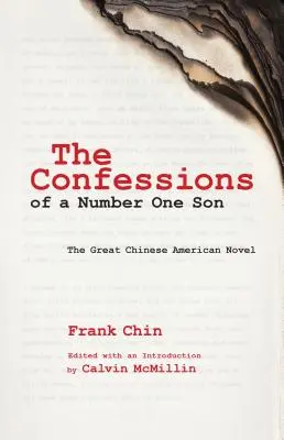 Confesiones de un hijo número uno: La gran novela chino-americana - The Confessions of a Number One Son: The Great Chinese American Novel