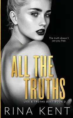 Todas las verdades: A Dark New Adult Romance - All The Truths: A Dark New Adult Romance