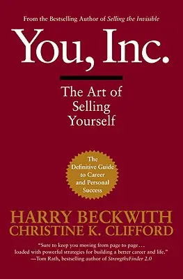 Usted, Inc: El arte de venderse - You, Inc.: The Art of Selling Yourself