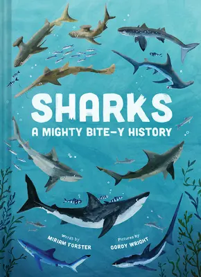 Tiburones: Una historia a mordiscos - Sharks: A Mighty Bite-Y History