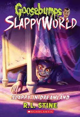 Slappy en el país de los sueños (Goosebumps Slappyworld #16) - Slappy in Dreamland (Goosebumps Slappyworld #16)