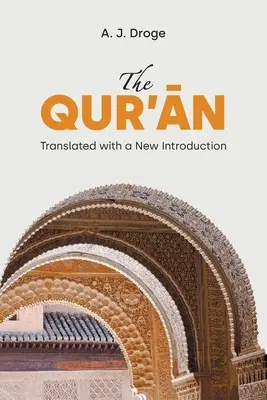 El Corán: Traducido con una nueva introducción - The Qur'ān: Translated with a New Introduction