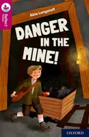 Oxford Reading TreeTops Reflect: Oxford Reading Level 10: ¡Peligro en la mina! - Oxford Reading Tree TreeTops Reflect: Oxford Reading Level 10: Danger in the Mine!