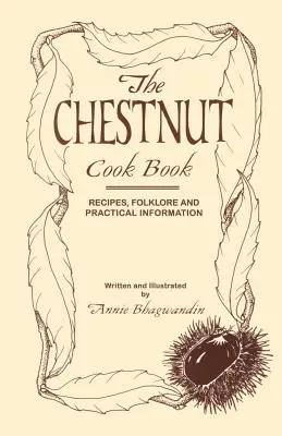 El libro de cocina de la castaña - The Chestnut Cook Book