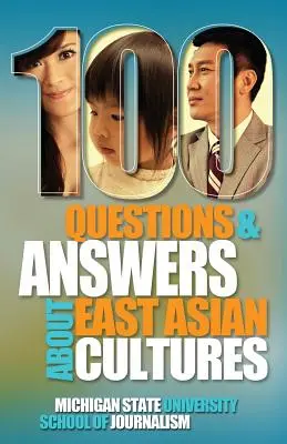 100 preguntas y respuestas sobre las culturas de Asia Oriental - 100 Questions and Answers about East Asian Cultures