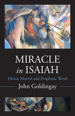 Milagro en Isaías: Maravilla divina y mundo profético - Miracle in Isaiah: Divine Marvel and Prophetic World