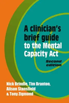 Guía breve del clínico sobre la Ley de Capacidad Mental - A Clinician's Brief Guide to the Mental Capacity ACT