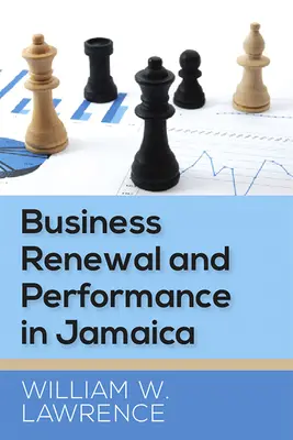 Renovación y rendimiento empresarial en Jamaica - Business Renewal and Performance in Jamaica