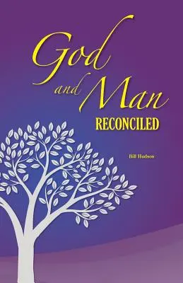 Dios y el hombre reconciliados - God and Man Reconciled