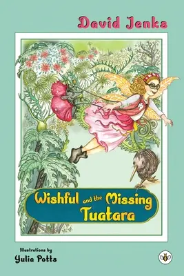 Wishful y la tuatara desaparecida - Wishful and the Missing Tuatara