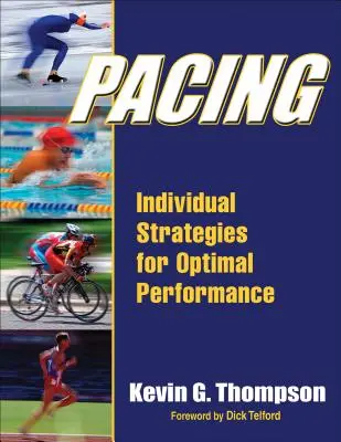 El ritmo: Estrategias individuales para un rendimiento óptimo - Pacing: Individual Strategies for Optimal Performance