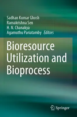 Utilización de biorecursos y bioprocesos - Bioresource Utilization and Bioprocess