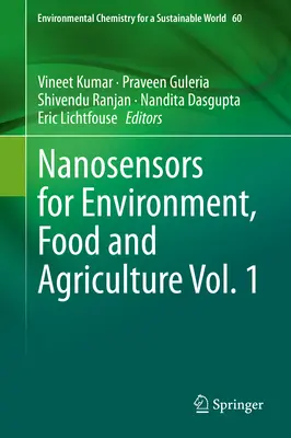 Nanosensores para el medio ambiente, la alimentación y la agricultura Vol. 1 - Nanosensors for Environment, Food and Agriculture Vol. 1