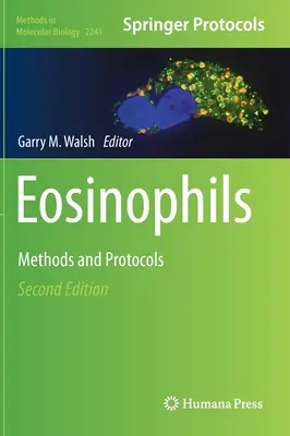 Eosinófilos: Métodos y protocolos - Eosinophils: Methods and Protocols