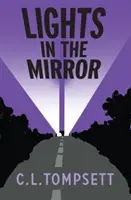 Luces en el espejo - Lights in the Mirror