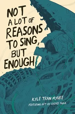 No muchas razones para cantar, pero suficientes - Not a Lot of Reasons to Sing, But Enough