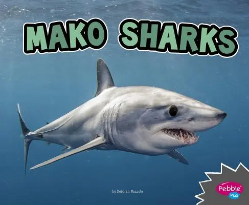 Tiburones Mako - Mako Sharks