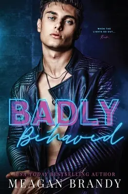 Mal comportamiento - Badly Behaved