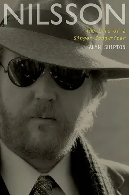 Nilsson: La vida de un cantautor - Nilsson: The Life of a Singer-Songwriter