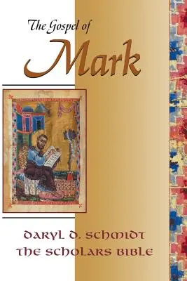 El Evangelio de Marcos (Scholars Bible) - The Gospel of Mark (Scholars Bible)