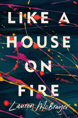 Como una casa en llamas - Like a House on Fire