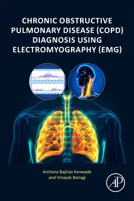 Diagnóstico de la enfermedad pulmonar obstructiva crónica (EPOC) mediante electromiografía - Chronic Obstructive Pulmonary Disease (COPD) Diagnosis using Electromyography