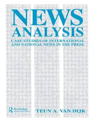 Análisis de noticias: Estudios de casos de noticias internacionales y nacionales en la prensa - News Analysis: Case Studies of international and National News in the Press