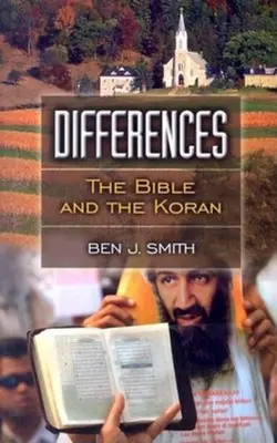 Diferencias: La Biblia y el Corán - Differences: The Bible and the Koran