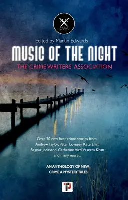 Música de la noche: De la Asociación de Escritores Policíacos - Music of the Night: From the Crime Writers' Association