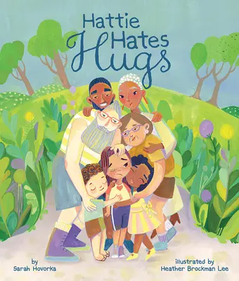 Hattie odia los abrazos - Hattie Hates Hugs