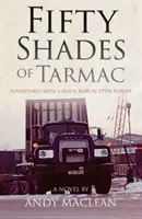 Cincuenta sombras de asfalto: Aventuras con un Mack R600 en la Europa de los setenta - Fifty Shades of Tarmac: Adventures with a Mack R600 in 1970s Europe