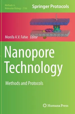 Tecnología de nanoporos: Métodos y protocolos - Nanopore Technology: Methods and Protocols