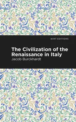 La civilización del Renacimiento en Italia - The Civilization of the Renaissance in Italy