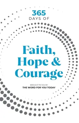 365 días de fe, esperanza y coraje - 365 Days of Faith, Hope & Courage