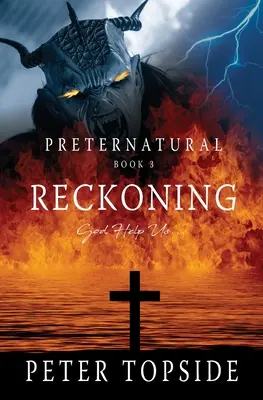 Preternatural Reckoning: Un libro de terror psicológico - Preternatural Reckoning: A Psychological Horror Book