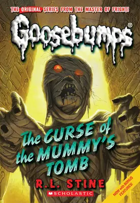 La maldición de la tumba de la momia (Goosebumps clásico nº 6): Volumen 6 - Curse of the Mummy's Tomb (Classic Goosebumps #6): Volume 6