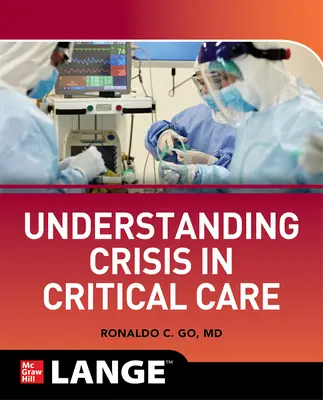 Comprender las crisis en los cuidados críticos - Understanding Crisis in Critical Care