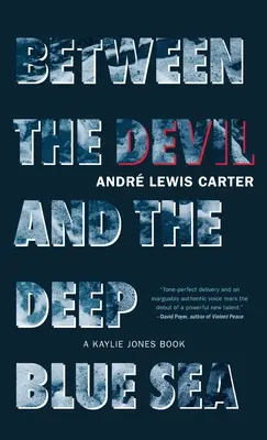 Entre el diablo y el profundo mar azul - Between the Devil and the Deep Blue Sea