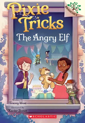 El Duende Enfadado: Un libro de ramas (Pixie Tricks #5) - The Angry Elf: A Branches Book (Pixie Tricks #5)