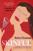 Skinful: memorias sobre la adicción - Skinful - A memoir of addiction