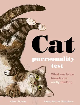 El test de ronroneo del gato: Lo que realmente piensan nuestros amigos felinos - El regalo perfecto para el Día de la Madre - The Cat Purrsonality Test: What Our Feline Friends Are Really Thinking - The Perfect Mother's Day Gift