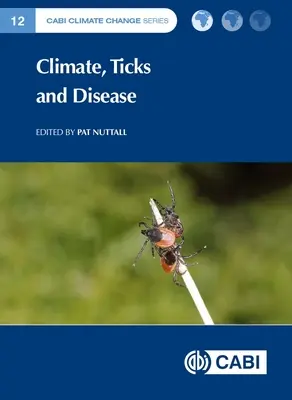 Clima, garrapatas y enfermedades - Climate, Ticks and Disease