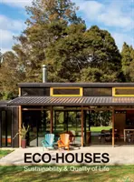 Casas ecológicas: sostenibilidad y calidad de vida - Eco-Houses - Sustainability & Quality of Life