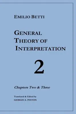 Teoría general de la interpretación: Capítulos 2 y 3 - General Theory of Interpretation: Chapters 2 and 3