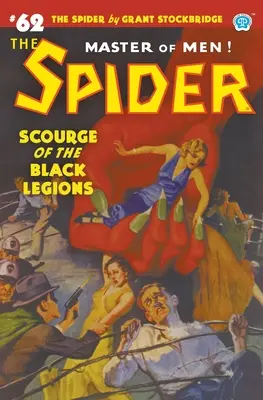 La Araña nº 62 El Azote de las Legiones Negras - The Spider #62: Scourge of the Black Legions