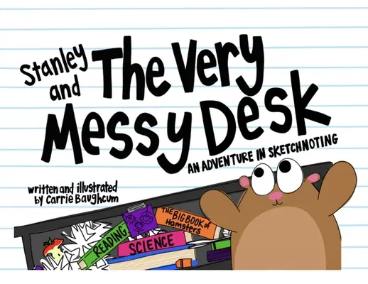 Stanley y el escritorio desordenado - Stanley and the Very Messy Desk