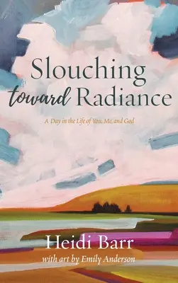 Caminando hacia el resplandor - Slouching Toward Radiance