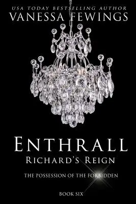 El reinado de Ricardo: Libro 6 - Richard's Reign: Book 6
